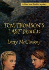 Tom Thomson's Last Paddle by Larry McCloskey
