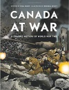 Canada at War by Paul Keery & Michael Wyatt